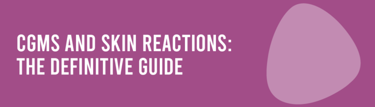 CGM Skin Irritation and Reactions - The Definitive Guide